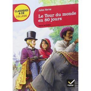 LE TOUR DU MONDE EN 80 JOURS CLASSIQUES & CIE COLLEGE