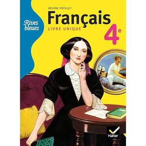 FRANCAIS 4° RIVES BLEUES LIVRE UNIQUE