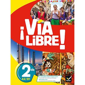VIA LIBRE ESPAGNOL 2DE A2/B1LIVRE 2019