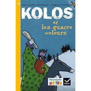 RIBAMBELLE CE1 KOLOS ET LES QUATRE
