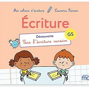 CAHIER D'ECRITURE DECOUVERTE VERS L'ECRITURE CURSIVE