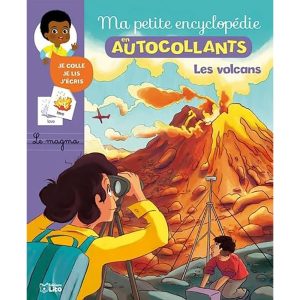 MA PETITE ENCY AUTOCOLLANTS LES VOLCAI
