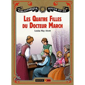 LES QUATRE FILLES DU DOCTEUR MARCH ROUGE ET OR