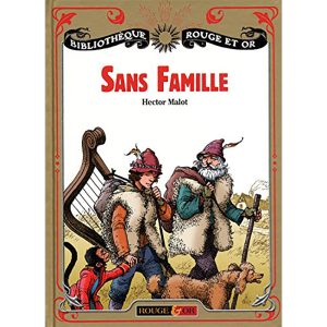 SANS FAMILLE ROUGE ET OR