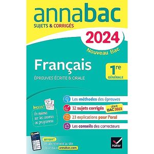 ANNABAC FRANCAIS 1ERE GENERAL SUJETS ET CORRIGES