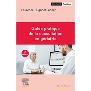 GUIDE PRATIQUE DE LA CONSULTATION EN GERIATRIE