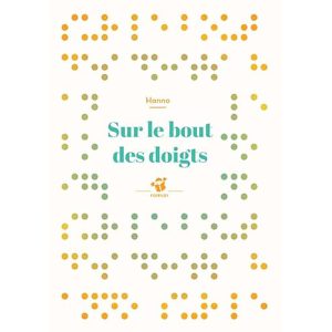 SUR LE BOUT DES DOIGTS