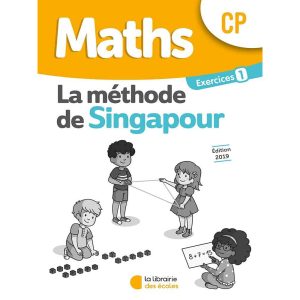 MATHS CP SINGAPOUR CAHIER D'EXERCICES N°1 N.E 2019