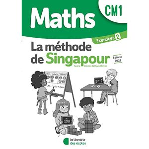 MATHS CM1 SINGAPOUR CAHIER D'EXERCICES N°2 N.E 2021