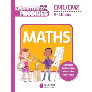 LES PETITS PRODIGES CYCLE 3 - MATHS CM1