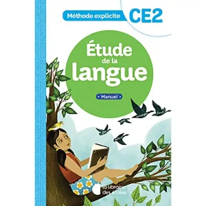 METHODE EXPLICITE CE2 ETUDE DE LA LANGUE