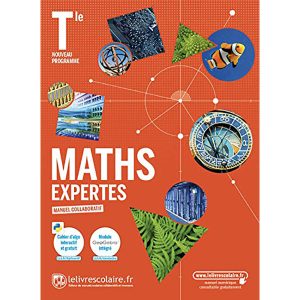 MATHS EXPERTES TERMINALE LIVRESCOLAIRE 2020