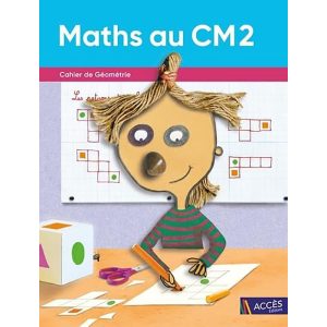 MATHS AU CM2 CAHIER DE GEOMETRIE