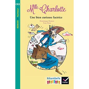 RIBAMBELLE CE2 MLLE CHARLOTTE : UNE BIEN CURIEUSE FAC