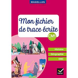 HISTOIRE GEOGR EMC CM1 CYCLE 3 MAGELLAN MON FICHIE TR