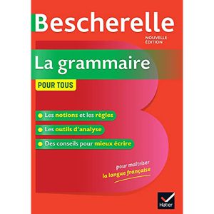BESCHERELLE:GRAMMAIRE POUR TOUS NE