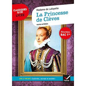 LA PRINCESSE DE CLEVES CLASSIQUES ET CIE LYCEE