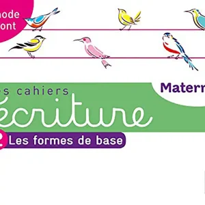 METHODE DUMOT : LES CAHIERS D'ECRITURE 2 LES FPRMES