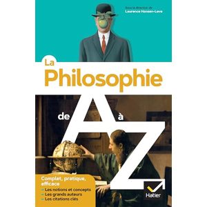 PRATIQUE DE LA PHILOSOPHIE DE A … Z