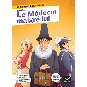 LE MEDECIN MALGRE LUI CLASSIQUES & CIE COLLEGE 2022