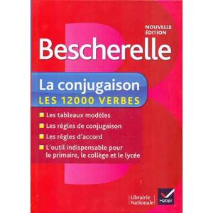 BESCHERELLE:CONJUGAISON LES 12000 VERBES