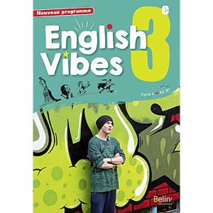ENGLISH VIBES 3EME CYCLE 4 A2 B1 LIVRE DE L'ELEVE