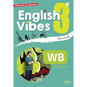 ENGLISH VIBES 3EME CYCLE 4 A2 B1 WORK BOOK