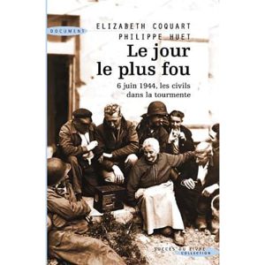 LE JOUR LE PLUS FOU