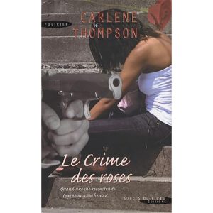 LE CRIME DES ROSES