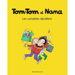 TOM-TOM ET NANA LES CARTABLES DECOLLENT