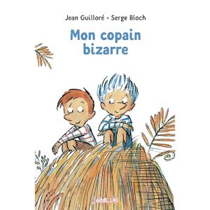 MON COPAIN BIZARRE