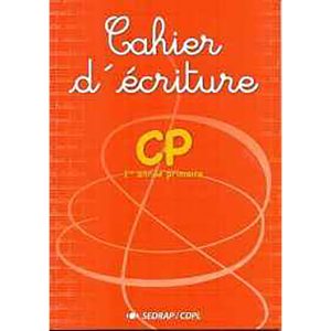 CAHIER D'ECRITURE CP SEDRAP A.E