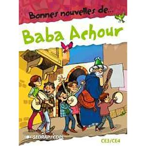 BONNES NOUV DE...BABA ACHOUR :LIV+CAH