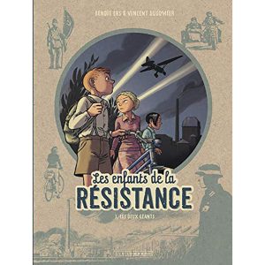 LES ENFANTS DE LA RESISTANCE TOME 3 LES DEUX GEANTS