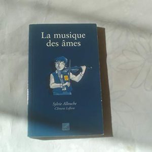 LES CLES DU FRANCAIS:LA MUSIQUE DES AMES
