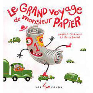 LE GRAND VOYAGE DE MONSIEUR PAPIER