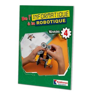 DE L’INFORMATIQUE A LA ROBOTIQUE 4