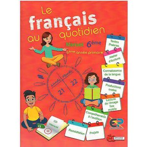 LE FRANCAIS AU QUOTIDIEN MANUEL 6EME