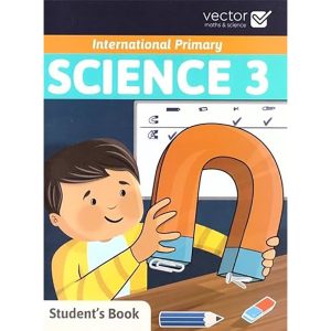 VECTOR INTERNATIONAL PRIMARY SCIENCE 3 STUDENT BOOK