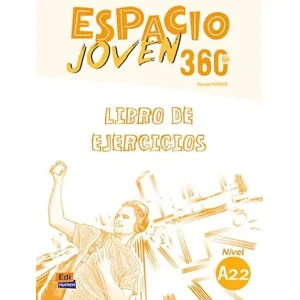 ESPACIO JOVEN 360  EJERCICIOS NIVEL A2 2