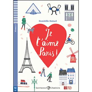 JE T'AIME PARIS ELI JUNIORS  NIVEAU 2+CD