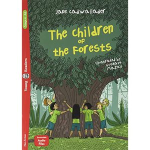 THE CHILDREN AND THE FORESTS