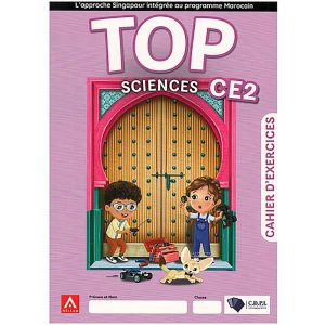 TOP SCIENCES CE2 SINGAPOUR MAROC CAHIER D'EXERCICES