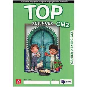 TOP SCIENCES CM2 SINGAPOUR MAROC CAHIER D'EXERCICES