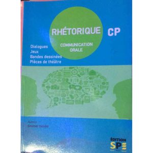 RHETORIQUE CP COMMUNICATION ORALE