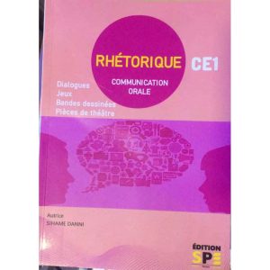 RHETORIQUE CE1 COMMUNICATION ORALE