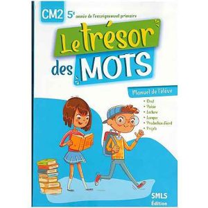 LE TRESOR DES MOTS CM2 LIVRE