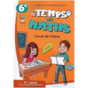 LE TEMPS DES MATHS 6EME