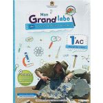 MON GRAND LABO DES SCIENCES 1AC