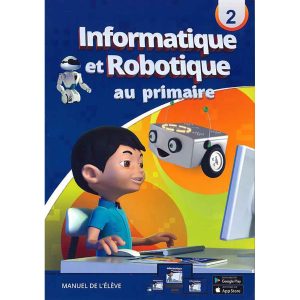 INFORMATIQUE ET ROBOTIQUE AU PRIMAIRE N°2